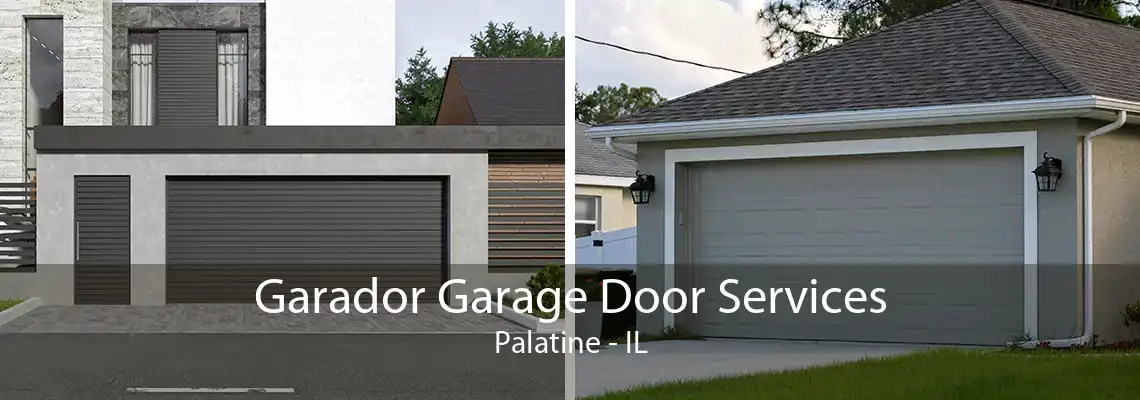 Garador Garage Door Services Palatine - IL