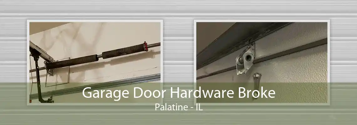 Garage Door Hardware Broke Palatine - IL