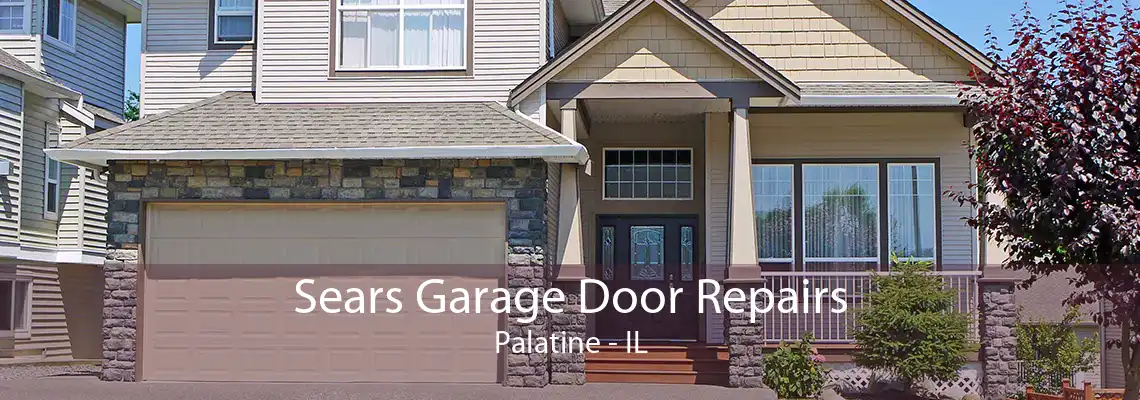 Sears Garage Door Repairs Palatine - IL