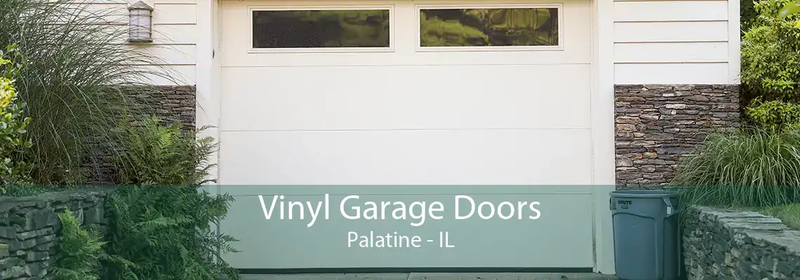 Vinyl Garage Doors Palatine - IL